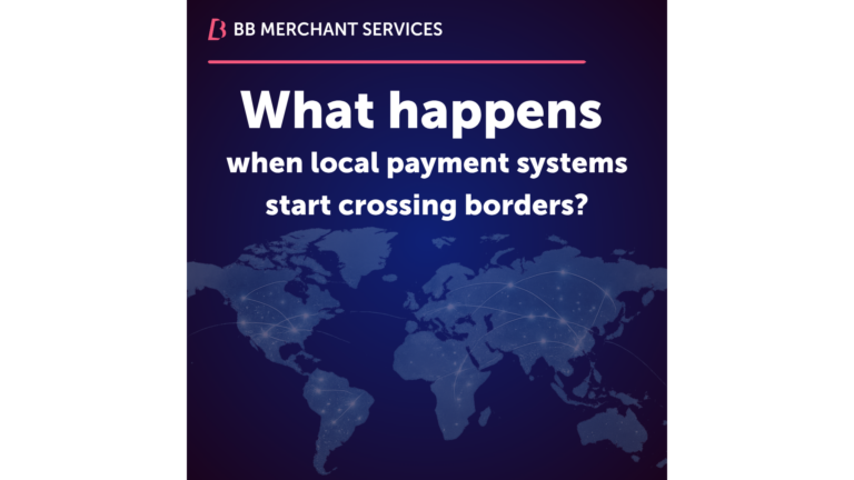 Are local payment methods starting to reshape cross-border commerce?